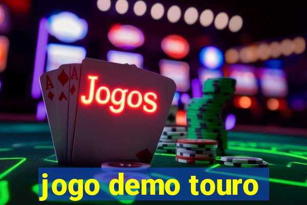 jogo demo touro